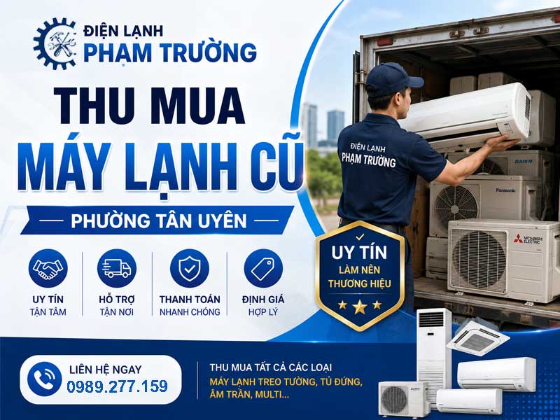 Thu-mua-may-lanh-cu-phuong-tan-uyen-dienlanhphamtruong