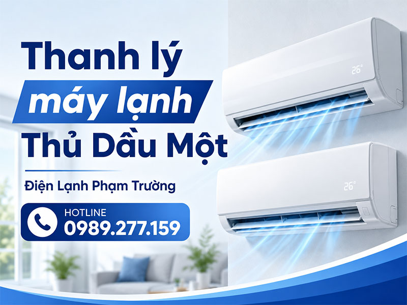 Thanh-ly-may-lanh-thu-dau-mot-binh-duong-dienlanhphamtruong